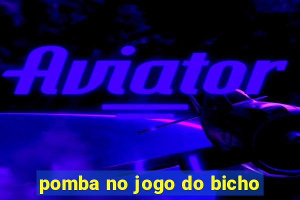 pomba no jogo do bicho